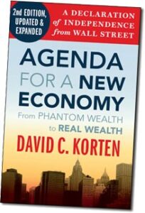 David Korten on Creating a New (More Real) Economy Image